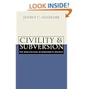 Civility and Subversion: The Intellectual in Democratic Society