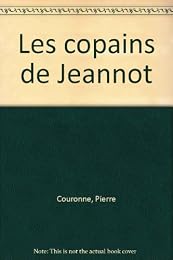 Les  copains de Jeannot