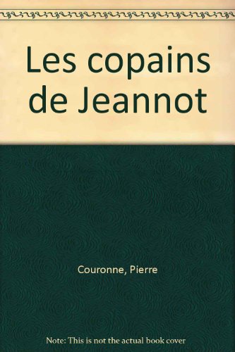 Les  copains de Jeannot