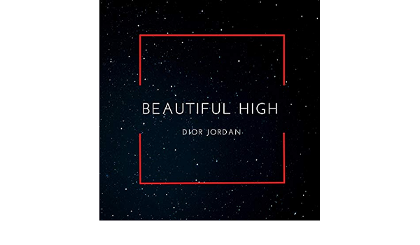 Amazon.com: Beautiful High : Dior Jordan: Música Digital