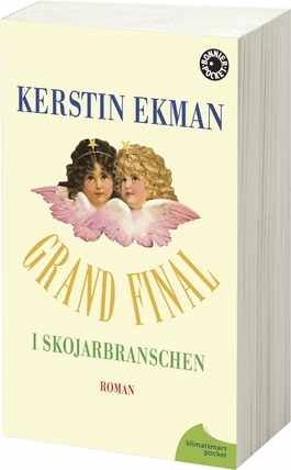 "Grand final i skojarbranschen (av Kerstin Ekman) [Imported] [Paperback] (Swedish)" av Kerstin Ekman