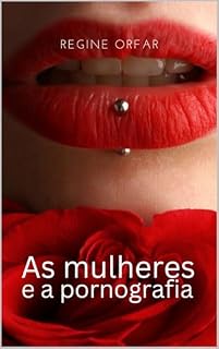 Livro As mulheres e a pornografia