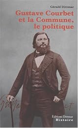 Gustave Courbet et la Commune, le politique