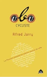 Book's Cover of Ubu cycliste : Ecrits vélocipédiques