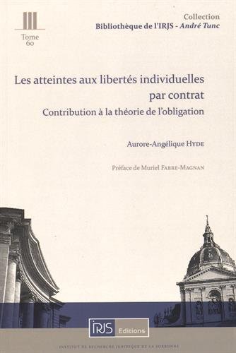 Les  atteintes aux libertés individuelles par contrat