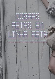 Livro Dobras Retas Em Linha Reta (Livro 1)