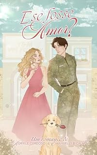 Livro E Se Fosse Amor?