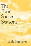 The Four Sacred Seasons by 