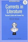 Currents in Literature (Integrated English Language Arts, British Volume)