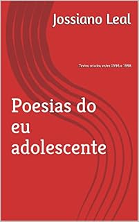 Livro Poesias do eu adolescente: Textos criados entre 1996 e 1998