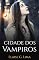 Livro Cidade dos Vampiros (Volume Único)