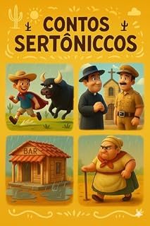 Livro Contos Sertônicos I (Contos Sertônicos - O Sertão entre Gaiatices e Filosofadas Livro 1)