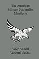 The American Militant Nationalist Manifesto