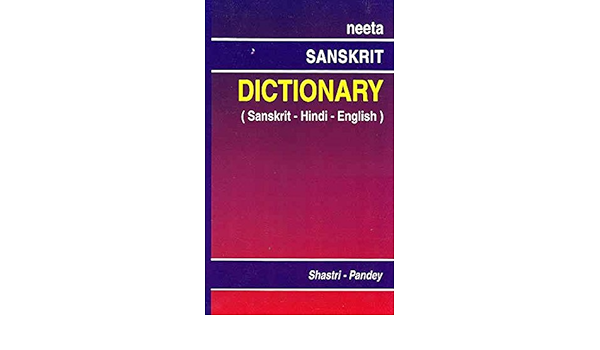 Sanskrit Dictionary Sanskrit Hindi English With Roman Transliteration Ved Prakash Shastri Dr Shashi Kant Pandey Amazon Com Books