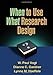 When to Use What Research Design
