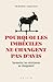 Pourquoi les imbéciles ne changent pas d'avis (Alisio) (French Edition) by 