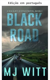 Livro Estrada negra (A justiça de MacKay Livro 3)