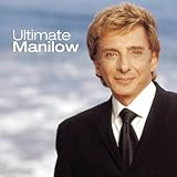 Disco de Barry Manilow: «Ultimate Manilow» (Anverso) Disco de Barry Manilow: «Ultimate Manilow» (Anverso)