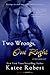 Two Wrongs, One Right (Come Undone Book 3)