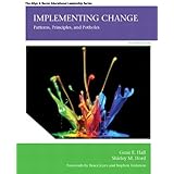 Implementing Change: Patterns, Principles, and Potholes (4th Edition) by Hall Gene E. Hord Ph.D. Shirley M. (2014-05-11) Pape