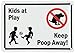SmartSign 7 x 10 inch “Kids At Play - Keep Poop Away” Sign with Pre-Cleared Holes, Digital Printing, 55 mil HDPE Plastic, Red, Black and White
