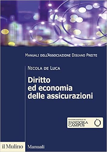 Diritto ed economia delle assicurazioni Diritto ed economia delle assicurazioni