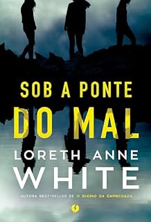 Livro Sob a Ponte do Mal