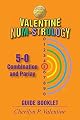 Valentine Num-Strology: 5-0 Combination and Parlay Guide Booklet