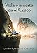 Vida o muerte en el Cusco (Spanish Edition)