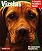 Vizslas (Complete Pet Owner's Manuals) by Chris Pinney D.V.M.