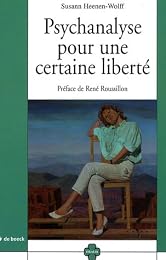 Psychanalyse pour une certaine liberté