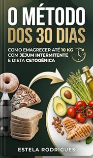 Livro Guia: O Desafio dos 30 Dias (Meta -10kg)