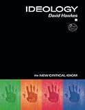 Ideology (The New Critical Idiom)