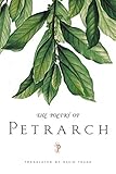 The Poetry of Petrarch by Petrarch, David Young
