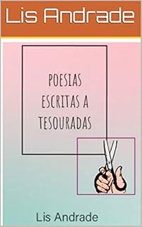 Livro Poesias Escritas a tesouradas