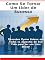 Livro Como Se Tornar Um Líder de Sucesso : Descubra 11 Etapas para Se Tornar um Líder Destemido