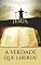 Livro JESUS, A VERDADE QUE LIBERTA!