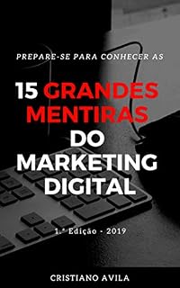Livro 15 Grandes Mentiras do Marketing Digital
