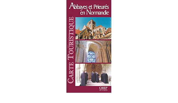 Abbayes Et Prieures En Normandie Carte Touristique French Edition Jean Margueritte Amazon Com Books