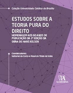 Livro Estudos sobre a Teoria Pura do Direito: Homenagem aos 60 Anos da Publicação da 2ª Edição da Obra de Hans Kelsen (UCB)