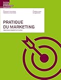 Pratique du marketing - Principaux concepts et outils (LEP) (French Edition) by 