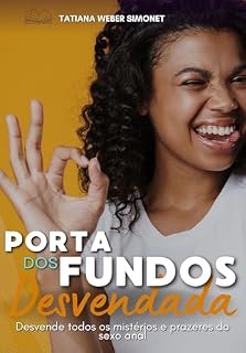 Livro Porta dos Fundos desvendada: Desvende todos os mistérios e prazeres do sexo anal