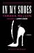 In My Shoes: A Memoir - Book by Tamara Mellon