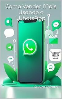 Livro Como Vender Mais Usando o WhatsApp