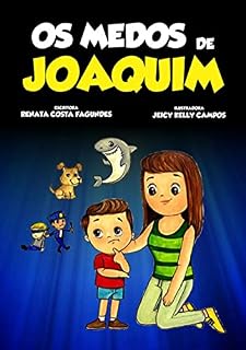 Livro Os Medos De Joaquim