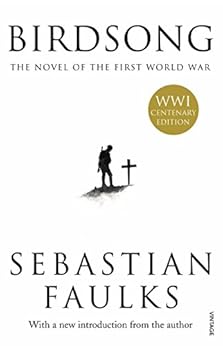 birdsong sebastian faulks essay birdsong sebastian faulks essay