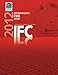 2012 International Fire Code® (IFC®) (International Code Council Series)