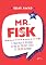 Livro Mr. Fisk: A trajetória do presidente de uma das maiores redes de escolas de idiomas do mundo