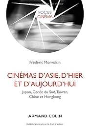 Cinémas d'Asie, d'hier et d'aujourd'hui
