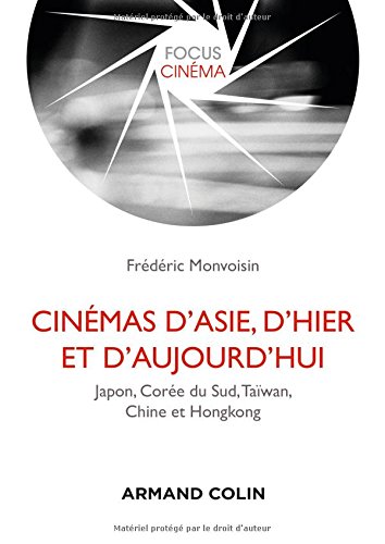 Cinémas d'Asie, d'hier et d'aujourd'hui
